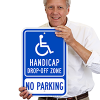 Handicap Drop Off Zone No Parking Sign