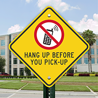 Hang Up Before You Pick Up Sign