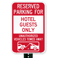 Reserved Parking For Hotel Guests Only Sign