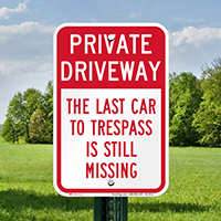 Humorous Private Driveway Sign