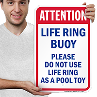 Don’t Use Life Ring As Pool Toy Sign