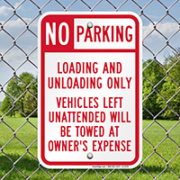 No Parking - Loading And Unloading Only Sign