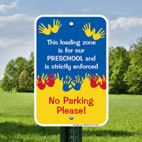 Loading Zone For Preschool Sign