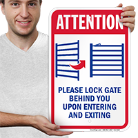 Lock Gate Upon Entering And Exiting Sign