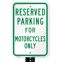 Parking Space Reserved For Motorcycles Only Sign