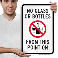 No Glasses Or Bottles From This Point Sign