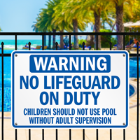 No Lifeguard Pool Adult Supervision Sign