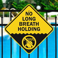 No Long Breath Holding Pool Sign