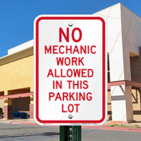 No Mechanic Work Allowed In Parking Sign