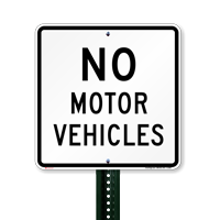 No Motor Vehicles Traffic Sign