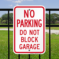 No Parking Do Not Block Garage Sign