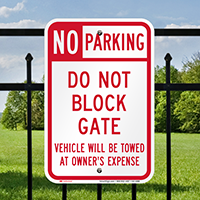 No Parking, Do Not Block Gate Sign