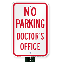 No Parking Doctor's Office Sign