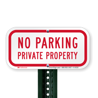 Reflective Aluminum No Parking Private Property Sign