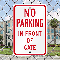 No Parking In Front Of Gate Sign