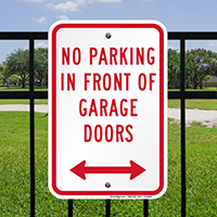 No Parking In Front Of Garage Doors Signs