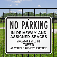 No Parking In Driveway and Assigned Spaces Sign