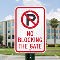 No Parking, No Blocking The Gate Sign