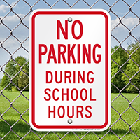 No Parking School Hours Sign