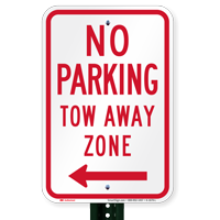 No Parking, Tow-Away Zone, Left Arrow Sign