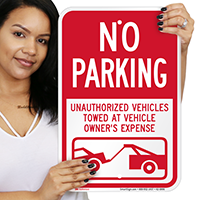 No Parking, Unauthorized Vehicles Towed Away Sign