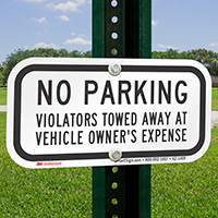 No Parking, Violators Towed Supplemental Parking Sign