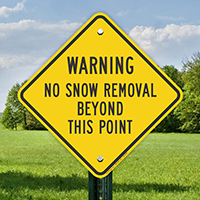 No Snow Removal Beyond Diamond-shaped Warning Sign