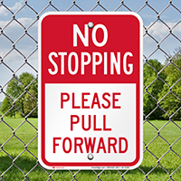 No Stopping, Pull Forward Parking Restriction Sign