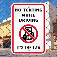 No Texting While Driving It's The Law Sign