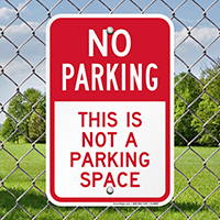 This Is Not A Parking Space Sign