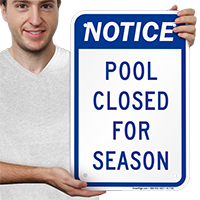 Notice Pool Closed for Season Sign