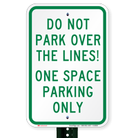 Do Not Park Over The Lines Sign