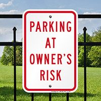 PARKING AT OWNER'S RISK Sign