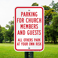 Parking For Church Members And Guests Sign