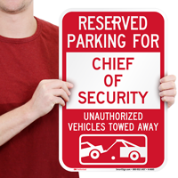 Reserved Parking For Chief Of Security Sign