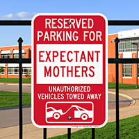 Reserved Parking For Expectant Mothers Tow Away Sign