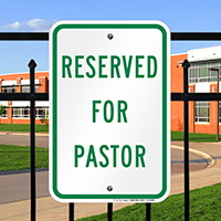 RESERVED FOR PASTOR Sign