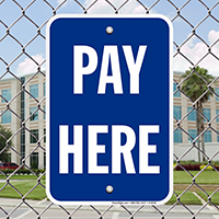 PAY HERE Sign