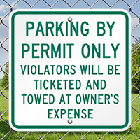Parking By Permit Violators Towed Sign