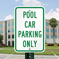 POOL CAR PARKING ONLY Sign