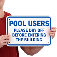 Pool Users Dry Off Sign