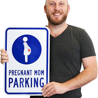 Pregnant Mom Parking, Reserved Parking Sign with Symbol