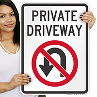 Private Driveway, No U-Turn Sign