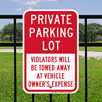 Private Parking Lot Violators Will Be Towed Sign