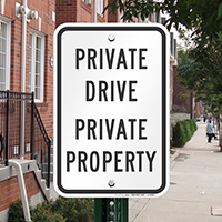 Private Drive Private Property Sign