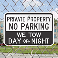 Private Property, No Parking, We Tow Sign