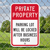 Parking Lot Locked After Business Hours Sign