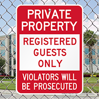 Private Property Registered Guests Only Sign