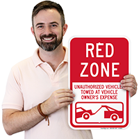 Red Zone, Unauthorized Vehicles Towed Sign