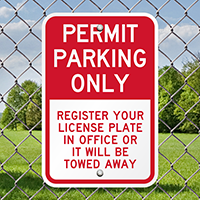 Permit Parking Only, Register License Plate Office Sign